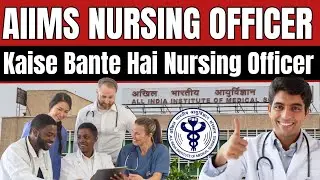 AIIMS Nursing Officer Kaise Bane ☺️ Officer After BSsc & GNM Exam Required Syllabus Full Roadmap 