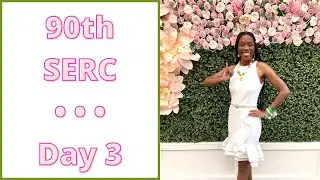 90th SERC Day 3