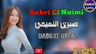 SABRİ EL NAİMİ//DABKAT URFA//2025