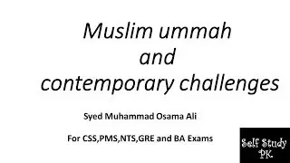 Muslim ummah and contemporary challenges