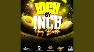 Inch by Inch