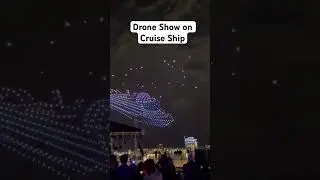 Amazing Drone Show #drone #show #ship #new #shortvideo #short #travel #video #wow #cruise #ocean