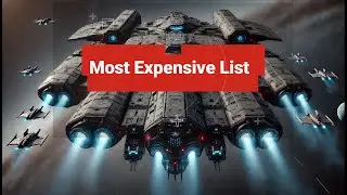 Most Expensive Ships Top Ten - Star Citizen