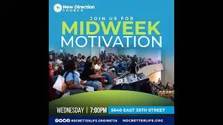 Midweek Motivation| New Direction Church