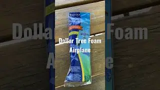 Outdoor Toys - Dollar Tree Foam Airplane #outdooractivitiesforkids #toys #toyplane #dollartreehaul
