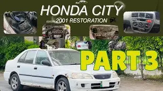 Restoring a 24-Year-Old Honda City 2001 | Junk to Gem Part 3✨ #HondaCity2001 #CarRestore #ProjectCar