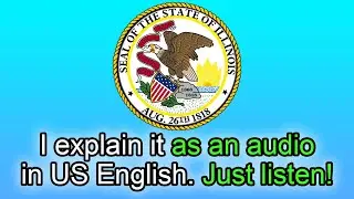 Illinois (US State) &ndash; Voice-Explainer: Key Facts in a Minute