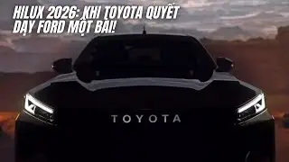 Top 5 c&ocirc;ng nghệ &lsquo;đi&ecirc;n&rsquo; tr&ecirc;n Hilux 2026 &ndash; Toyota dạy Ford Ranger một b&agrave;i?