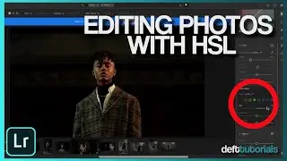 Deft Tutorials | Editing with HSL in Lightroom