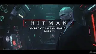 Hitman World of Assassination Part 5 | Hitman 3 Stealth Gameplay | Silent Assassin Walkthrough