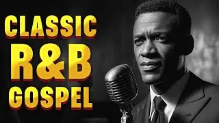 Healing Gospel & Soul Classics | Vintage Christian Worship Playlist