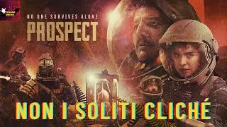 Recensione Film - Prospect (2018) Regalato Da Barbara Rossi (Con Pedro Pascal)