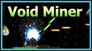 Indie Games: Void Miner - Vertical Scrolling SHMUP - ITS Gaming