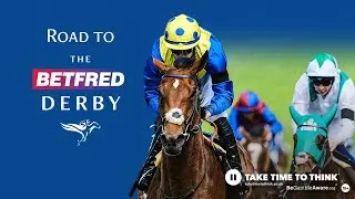 Road to the Betfred Derby | Episode 3 - Featuring Frankie Dettori & Oisin Murphy