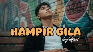 Hampir Gila – Dihajar Keadaan | Lagu Sedih Penuh Luka (Official Lirik Video)