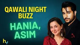 Qawwali Night At Asim Azhar’s House Sparks Hania Buzz 😍 | हानिया | Hungama Express