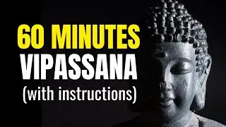 TRY THIS 60 Minutes Silent Vipassana Meditation for Beginner (with Instructions)