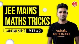 JEE Mains Maths Tricks #2 | JEE Previous Year Questions | JEE Main 2020 | Arvind Sir | Vedantu JEE​