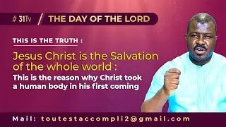 31Tv. This is the truth : Jesus Christ is the Salvation of the whole world