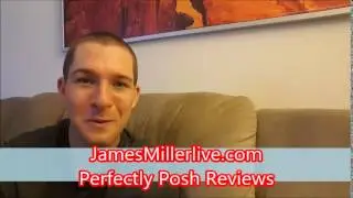 Perfectly Posh Reviews - The Cold Hard Truth!