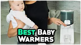 6 Best Bottle Warmer In 2022 -  Toddler's mama