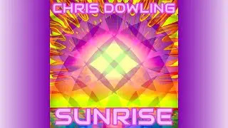 Chris Dowling - Sunrise
