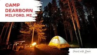 Camp Dearborn, Milford Michigan.  One of the best camping parks in Michigan.
