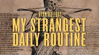 This Strange, Ancient Practice Will Change Your Life | Ryan Holiday | Memento Mori