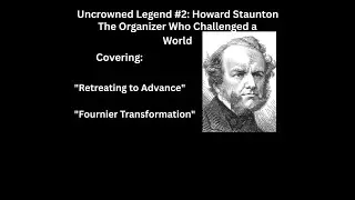 Uncrowned Chess Legend #:2 Howard Staunton, The Organizer who challenged the World.