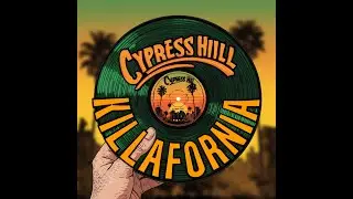 CYPRESS HILL | KILLAFORNIA | SOUL BLUES