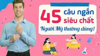 45 CÂU GIAO TIẾP TIẾNG ANH TÂY NÀO CŨNG DÙNG - Tự học tiếng Anh Online - Học phát âm IPA chuẩn