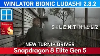 SILENT HILL 2 REMAKE Snapdragon 8 Elite Gen 5 WINLATOR BIONIC LUDASHI