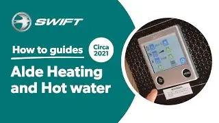 How to use the Alde heating and hot water system in your Swift Motorhome