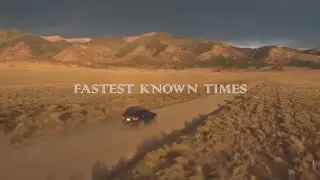 Fastest Known Times (Part 2)