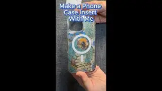 Make a Phone Case Insert with Me