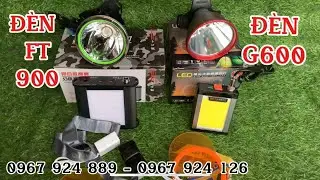 2 Mẫu đ&egrave;n pin đội đầu si&ecirc;u s&aacute;ng FT900, G600 Si&ecirc;u s&aacute;ng - Gi&aacute; Rẻ - Pin Bền - Gom xa .