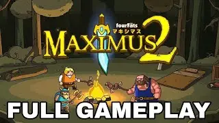 Maximus 2 Full Gameplay Walkthrough (Normal Mode) | All Bosses