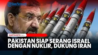 Pakistan Siap Serang Israel Dengan Nuklir, Dukung Penuh Iran