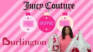 💗🎀 Burlington Juicy Couture и праздничная коллекция Pink 🎀💗