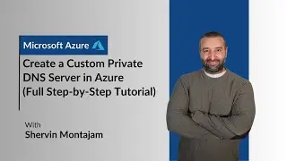 Create a Custom Private DNS Server in Azure (Full Step-By-Step) Tutorial