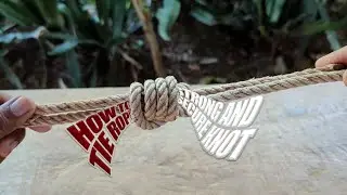 How to tie rope strong and secure knots...👍