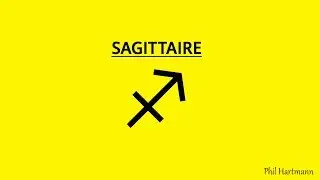 Zodiaque Sagittaire - Astrologie avec Phil Hartmann