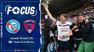 J37 | [Focus] RC Strasbourg Alsace - Clermont Foot 63
