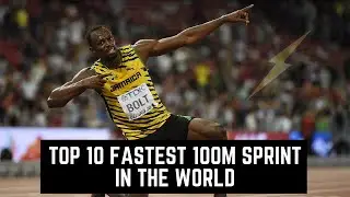 Top 10 Fastest 100m Sprint In The World | Fastest 100m Race Record