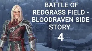 Game of Thrones Beyond the Wall: Battle of Redgrass Field - Bloodraven side: Story 4