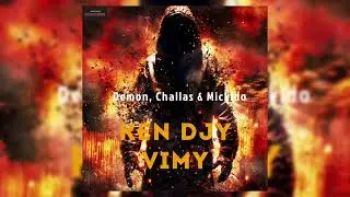 Demon, Challas & Mickido - Ken Djy Vimy [Official Audio]