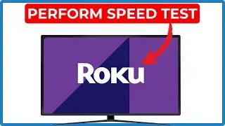 How to Perform Speed Test on Roku (2025)