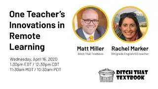 One Teacher's Innovations in Remote Learning