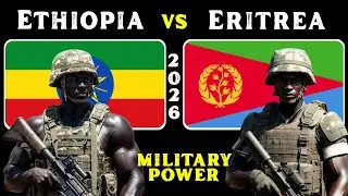 Superpower Showdown: Eritrea Vs Ethiopia in Military & Economy