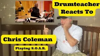 Drumteacher Reacts To Chris Coleman- Meinl Cymbals- S.O.A.R.